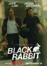 сериал Чёрный кролик (сериал, 2025) 1 сезон смотреть онлайн на Лордфильм